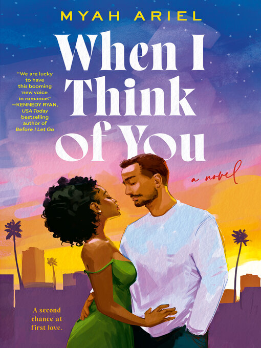 Title details for When I Think of You by Myah Ariel - Available